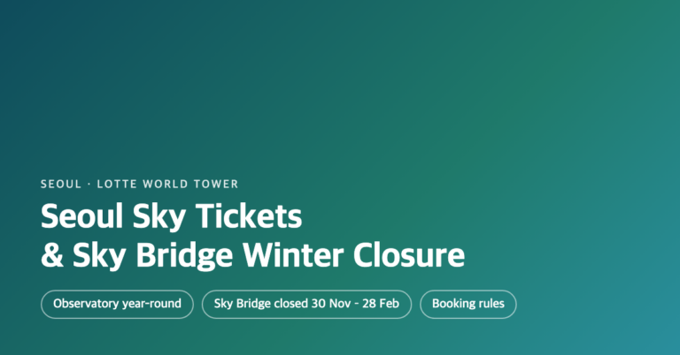 Seoul Sky Tickets and Sky Bridge Winter Closure: Lotte World Tower Guide